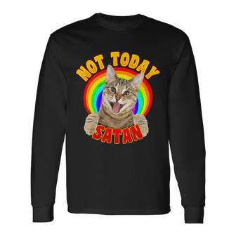 Not Today Satan Cat Rainbow Long Sleeve T-Shirt - Monsterry