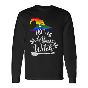 Not A Basic Witch Rainbow Witch Lgbt Halloween Lesbian Pride Long Sleeve T-Shirt - Seseable