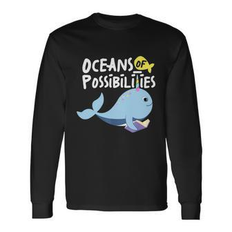 Oceans Of Possibilities Sea Animal Summer Reading Long Sleeve T-Shirt - Monsterry
