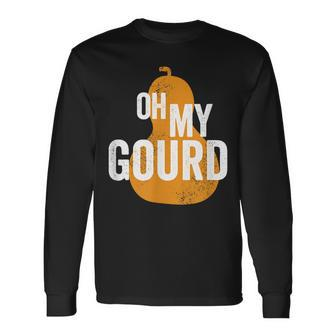 Oh My Gourd Halloween Autumn Pumpkin Long Sleeve T-Shirt - Seseable