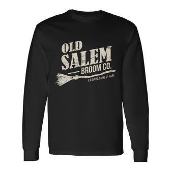 Old Salem Broom Company Tshirt Long Sleeve T-Shirt - Monsterry AU