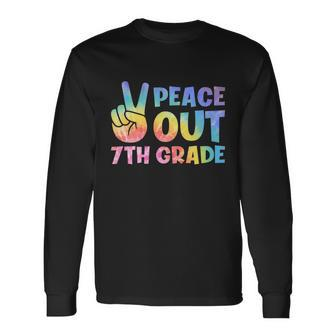 Peace Out 7Th Grade 2022 Graduate Happy Last Day Of School Great Long Sleeve T-Shirt - Monsterry