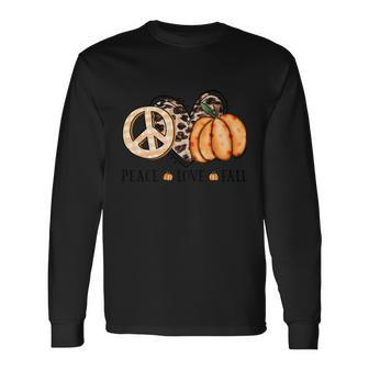 Peace Love Fall Thanksgiving Quote V2 Long Sleeve T-Shirt - Monsterry