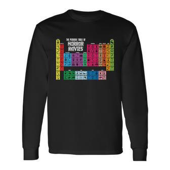 The Periodic Table Of Horror Movies Chemistry Science Long Sleeve T-Shirt - Monsterry CA