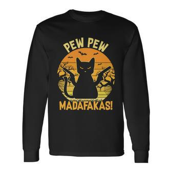Pew Pew Madafakas Cats Halloween Quote Long Sleeve T-Shirt - Monsterry
