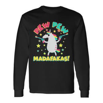 Pew Pew Madafakas Unicorn Long Sleeve T-Shirt - Monsterry CA