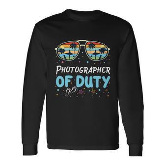 Photographer Of Duty Cool Photographer Cool Long Sleeve T-Shirt - Monsterry