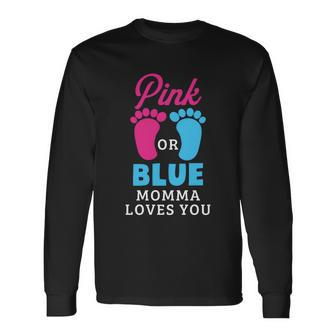 Pink Or Blue Pa Loves You Gender Reveal Meaningful Long Sleeve T-Shirt - Monsterry