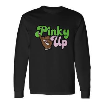 Pinky Up Aka Inspired Greek Sorority Tshirt Long Sleeve T-Shirt - Monsterry AU