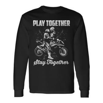 Play Together Stay Together Long Sleeve T-Shirt - Seseable