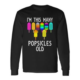 Im This Many Popsicles Old 8Th Birthday Popsicle Long Sleeve T-Shirt - Monsterry