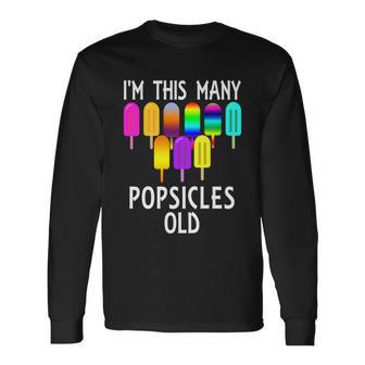 Im This Many Popsicles Old 9Th Birthday Popsicle Meaningful Long Sleeve T-Shirt - Monsterry