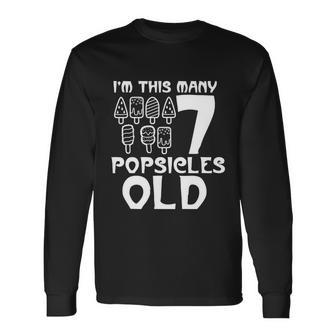 Im This Many Popsicles Old Birthday For Men Women Long Sleeve T-Shirt - Monsterry