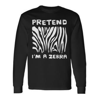 Pretend Im A Zebra Halloween Office Night Party Costume Long Sleeve T-Shirt - Seseable