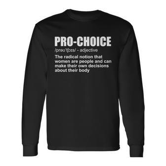 Pro Choice Definition V2 Long Sleeve T-Shirt - Monsterry