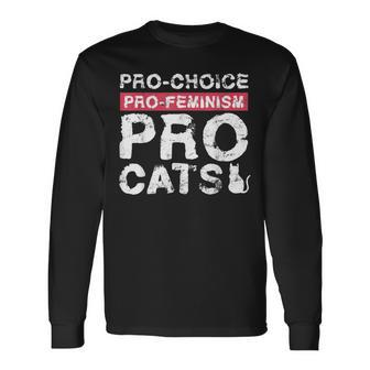 Pro Choice Pro Feminism Pro Cats For Feminists Long Sleeve T-Shirt - Seseable