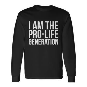 I Am The Pro Life Generation Print Pro Life Student Product Long Sleeve T-Shirt - Monsterry UK