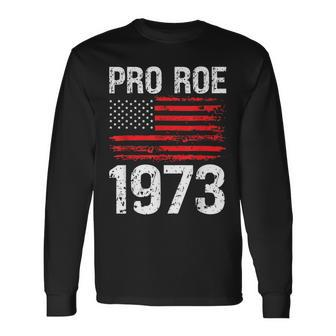 Pro Roe 1973 Reproductive Rights America Usa Flag Distressed Long Sleeve T-Shirt - Seseable