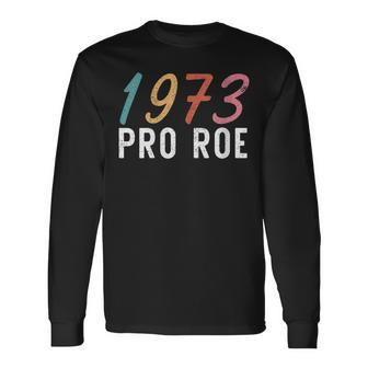 Pro Roe 1973 Vintage Long Sleeve T-Shirt - Seseable
