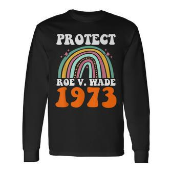 Protect Roe V Wade 1973 Abortion Is Healthcare V2 Long Sleeve T-Shirt - Seseable