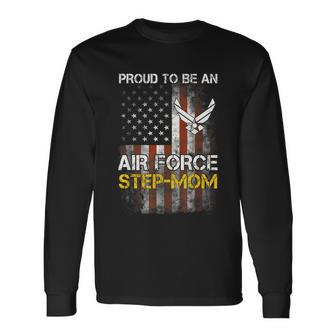 Proud Air Force Stepmom American Flag Long Sleeve T-Shirt - Monsterry