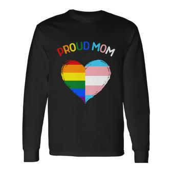 Proud Ally Lgbtq Transgender Proud Mom Proud Trans Mom Long Sleeve T-Shirt - Monsterry