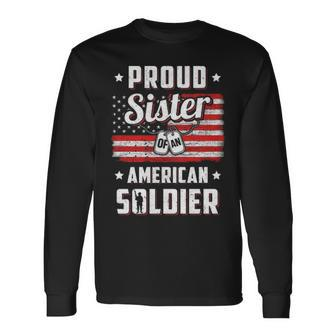 Proud Sister Of A Soldier Army Brother Veteran Long Sleeve T-Shirt - Thegiftio UK