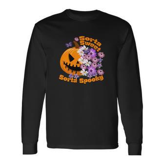 Pumpkin Daisy Sorta Sweet Sorta Spooky Halloween Long Sleeve T-Shirt - Seseable