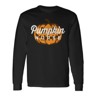 Pumpkin Nurse Halloween Trick Or Treat Haunted Rn Long Sleeve T-Shirt - Seseable