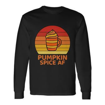 Pumpkin Spice Af Halloween Quote V2 Long Sleeve T-Shirt - Monsterry DE