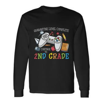 Quarantine Level Complete 2Nd Grade Back To School Long Sleeve T-Shirt - Monsterry AU