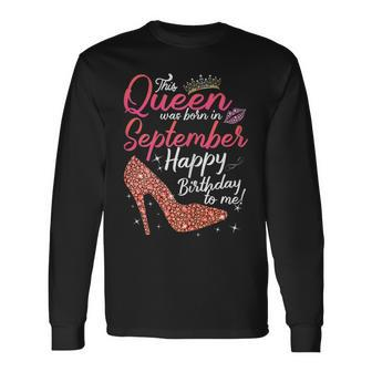 This Queens Was Born In September September Birthday Men Women Long Sleeve T-Shirt T-shirt Graphic Print - Thegiftio UK
