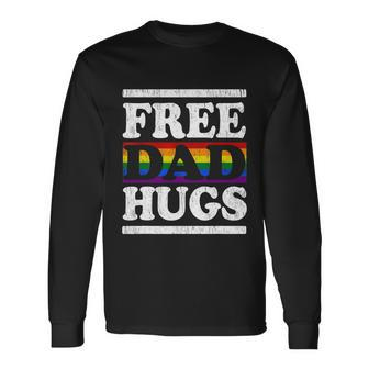 Rainbow Proud Lgbt Fathers Day Free Dad Hugs Long Sleeve T-Shirt - Monsterry UK