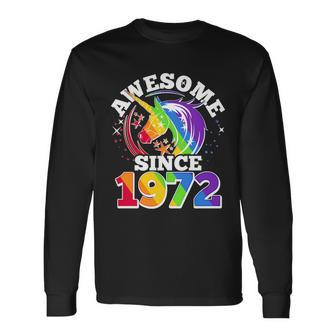 Rainbow Unicorn Awesome Since 1972 50Th Birthday Long Sleeve T-Shirt - Monsterry UK