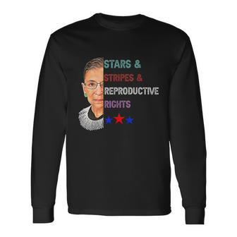 Rbg Ruth Stars Stripes Reproductive Rights 4Th Of July Womenn Long Sleeve T-Shirt - Monsterry
