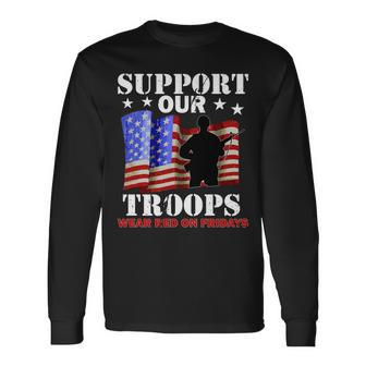 Red Friday Support Our Troops Long Sleeve T-Shirt - Monsterry