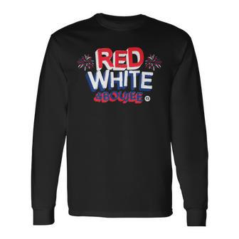 Red White And Boujee 4Th Of July Patriotic July Fourth V2 Long Sleeve T-Shirt - Seseable