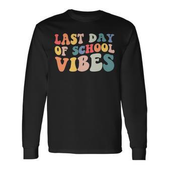 Retro Last Day Of School Vibes Summer Teacher Goodbye School Long Sleeve T-Shirt - Seseable