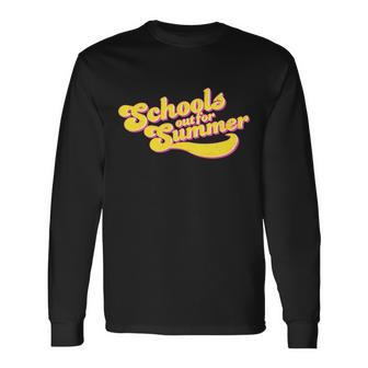 Retro Schools Out For Summer Long Sleeve T-Shirt - Monsterry