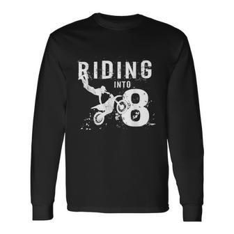 Riding Into 8 Years Old 8Th Birthday Boy Dirt Bike Party Long Sleeve T-Shirt - Thegiftio UK