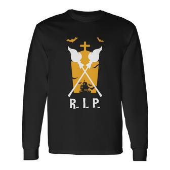 RIP The Tomb Halloween Quote Long Sleeve T-Shirt - Monsterry