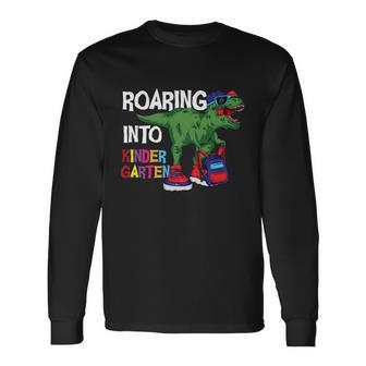 Roaring Into Kindergarten Dinosaur Back To School Long Sleeve T-Shirt - Monsterry UK