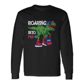 Roaring Into Prek Dinosaur Back To School Long Sleeve T-Shirt - Monsterry DE