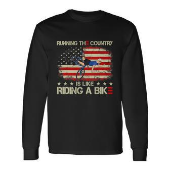 Running The Country Is Like Riding A Bike Biden Falling Off His Bicycle Long Sleeve T-Shirt - Monsterry DE