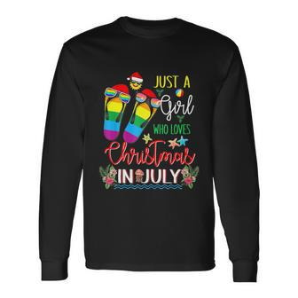 Womenss Just A Girl Who Loves Christmas In July Flip Flops Summer Long Sleeve T-Shirt - Monsterry CA