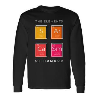 Sarcasm The Elements Of Humour Long Sleeve T-Shirt - Monsterry
