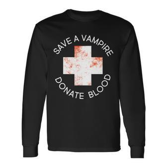 Save A Vampire Donate Blood Tshirt Long Sleeve T-Shirt - Monsterry DE