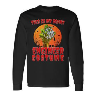 This Is My Scary Engineer Costume Zombie Spooky Halloween Long Sleeve T-Shirt - Seseable