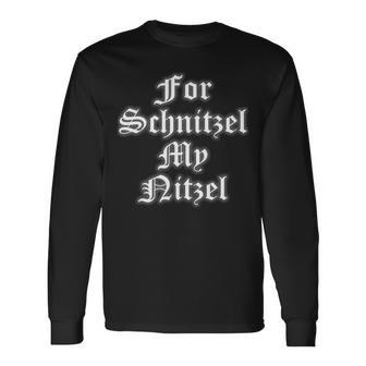 For Schnitzel My Nitzel Oktoberfest Long Sleeve T-Shirt - Thegiftio UK