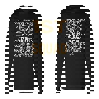 Back To School First Grade 1St Grade Leopard Squad Teacher Long Sleeve T-Shirt - Seseable